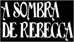 Visuel de la telenovela A Sombra de Rebecca (brésilienne)
