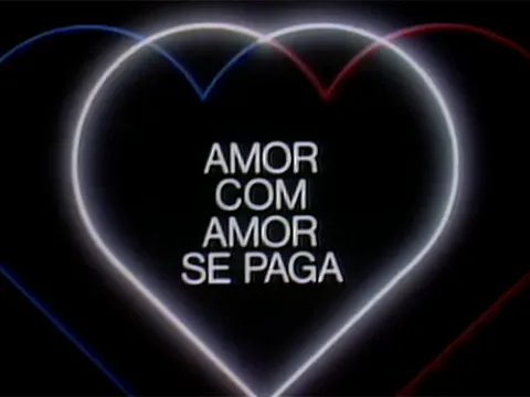 Visuel de la telenovela Amor com Amor Se Paga (brésilienne, 1984)