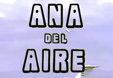 Visuel de la telenovela Ana del aire (mexicaine, 1974)
