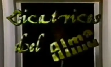 Visuel de la telenovela Cicatrices del alma (mexicaine, 1986)