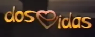 Visuel de la telenovela Dos vidas (mexicaine, 1988)