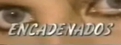 Visuel de la telenovela Encadenados (mexicaine, 1988)