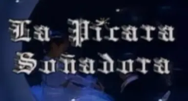 Visuel de la telenovela La pícara soñadora (mexicaine, 1991)
