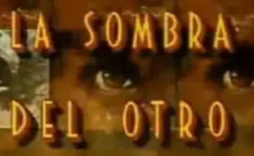 Visuel de la telenovela La sombra del otro (mexicaine, 1996)