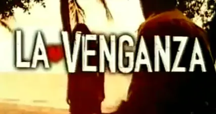 Visuel de la telenovela La venganza (colombienne, 2002)