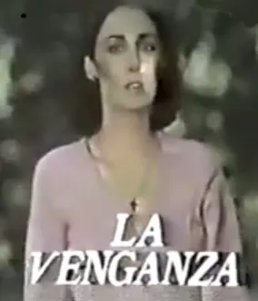 Visuel de la telenovela La venganza (mexicaine, 1977)