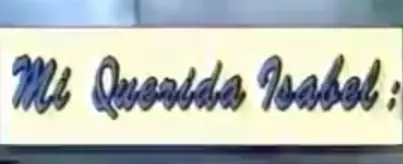 Visuel de la telenovela Mi querida Isabel (mexicaine, 1996)