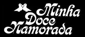 Visuel de la telenovela Minha Doce Namorada (brésilienne)
