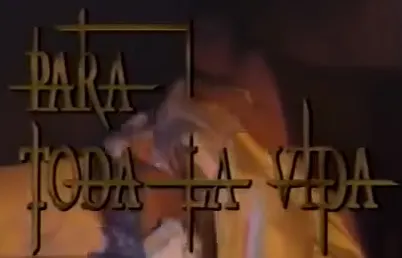 Visuel de la telenovela Para toda la vida (mexicaine, 1996)