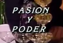 Visuel de la telenovela Pasión y poder (mexicaine, 1988)