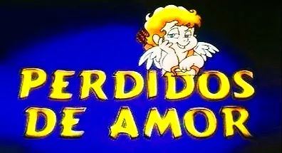 Visuel de la telenovela Perdidos de Amor