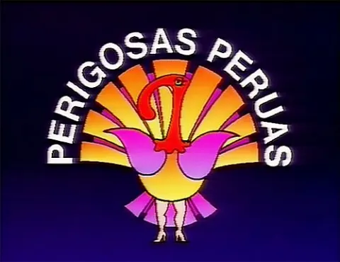Visuel de la telenovela Perigosas Peruas (brésilienne, 1992)