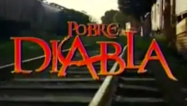 Visuel de la telenovela Pobre Diabla (mexicaine, 2009)