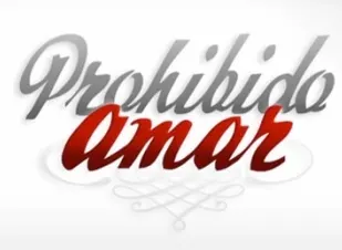 Visuel de la telenovela Prohibido amar (mexicaine, 2013)