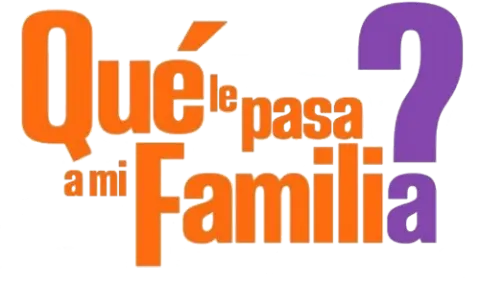 Visuel de la telenovela ¿Qué le pasa a mi familia? (mexicaine, 2021)