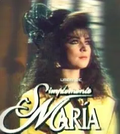 Visuel de la telenovela Simplemente Maria (mexicaine, 1989)