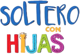 Visuel de la telenovela Soltero con hijas (mexicaine, 2019)