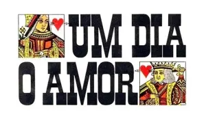 Visuel de la telenovela Um dia, o Amor