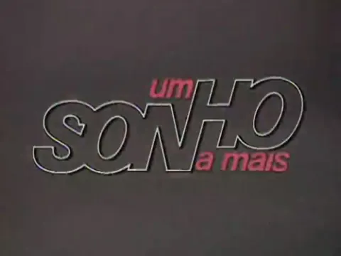 Visuel de la telenovela Um Sonho a Mais (brésilienne)